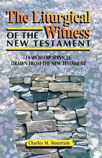 bokomslag Liturgical Witness of the New Testament