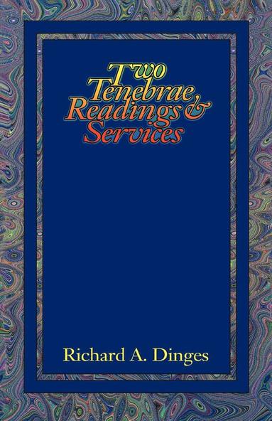 bokomslag Two Tenebrae Readings And Services