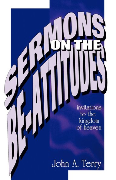 bokomslag Sermons on the Be Attitudes