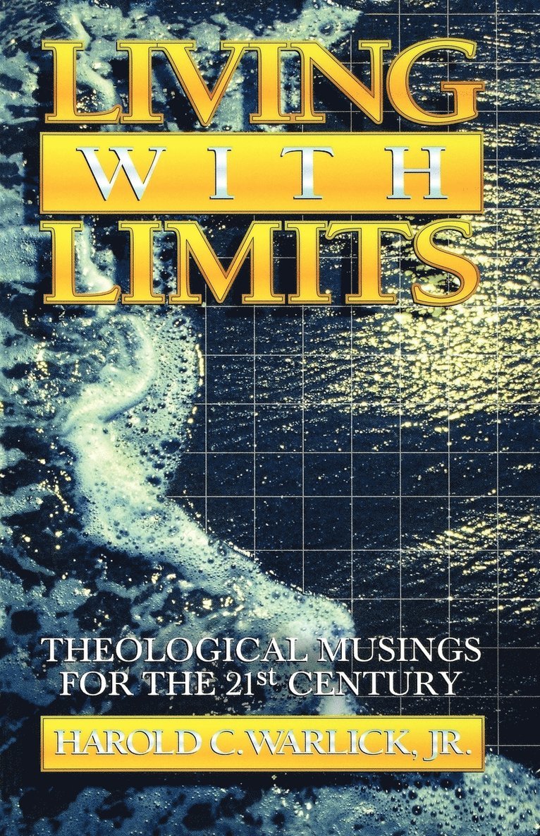 Harold C Warlick Jr, Jr. Warlick, Harold C., Harold C. Jr. Warlick - Living with Limits, Häftad