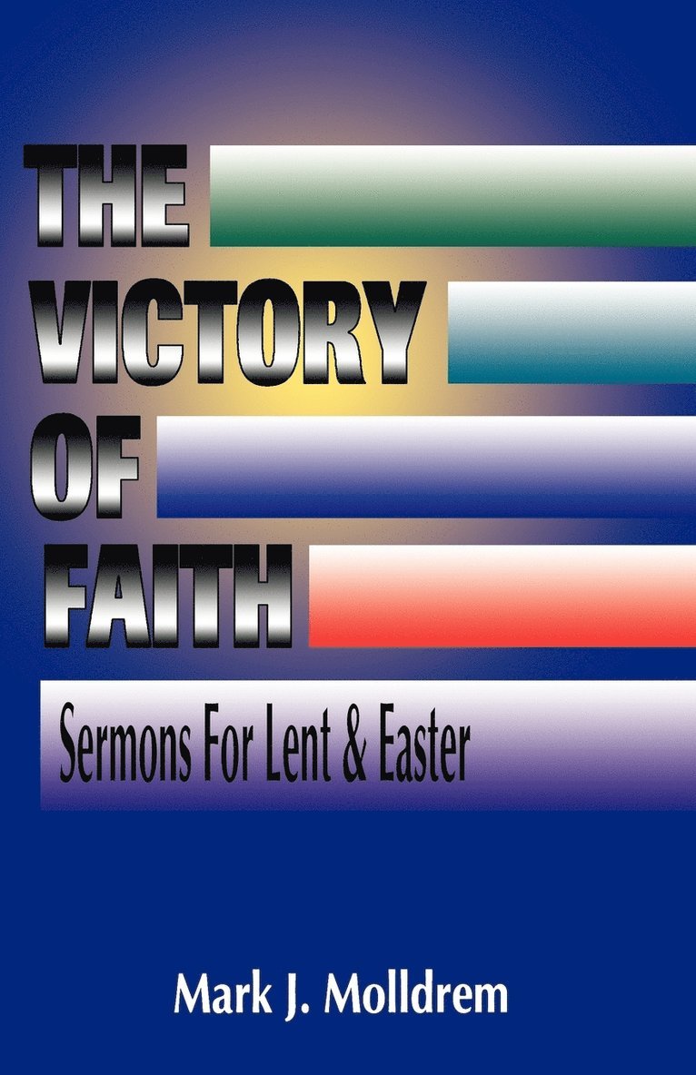 The Victory of Faith 1