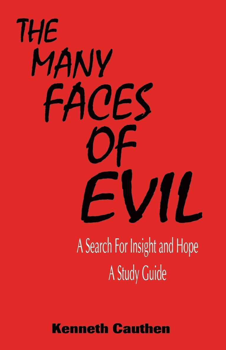 The Many Faces of Evil 1