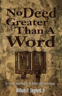 bokomslag No Deed Greater Than a Word