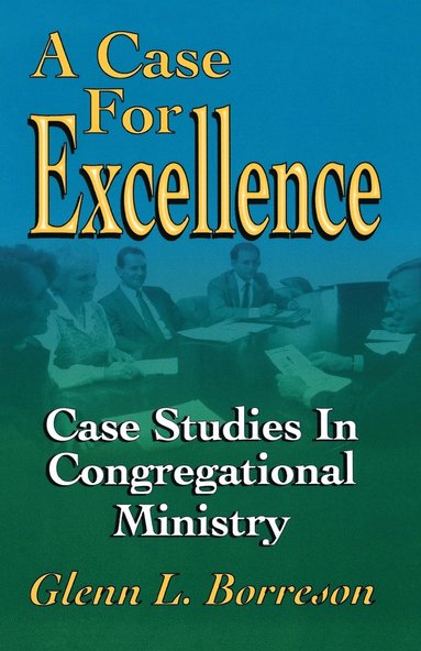 bokomslag Case For Excellence