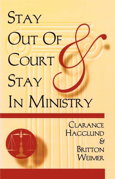bokomslag Stay Out of Court and Stay in Ministry