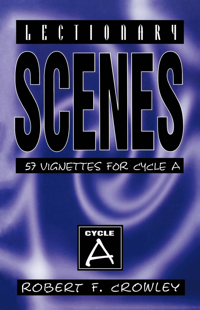 Lectionary Scenes; 57 Vignette for Cycle A 1