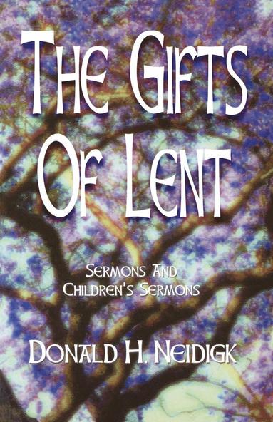 bokomslag Gifts of Lent