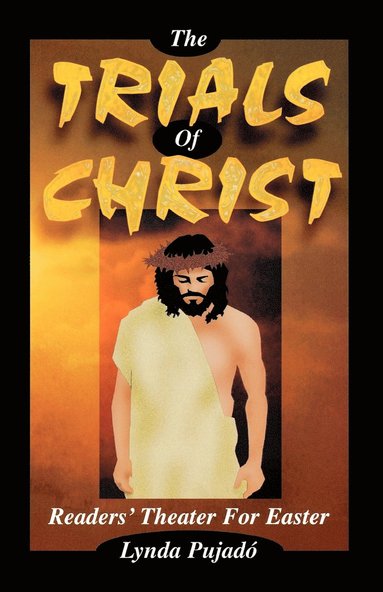 bokomslag Trials of Christ