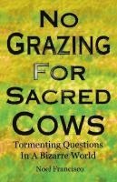 bokomslag No Grazing for Sacred Cows
