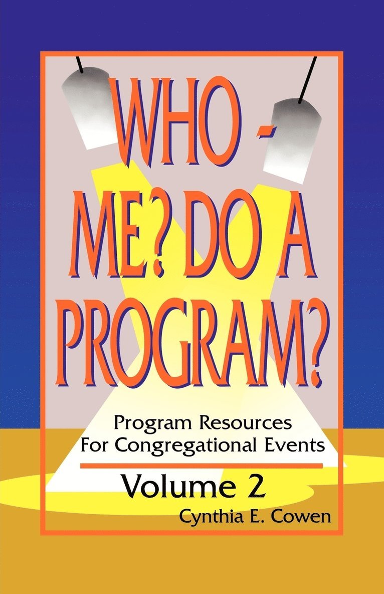 Who Me? Do A Program? Volume 2 1