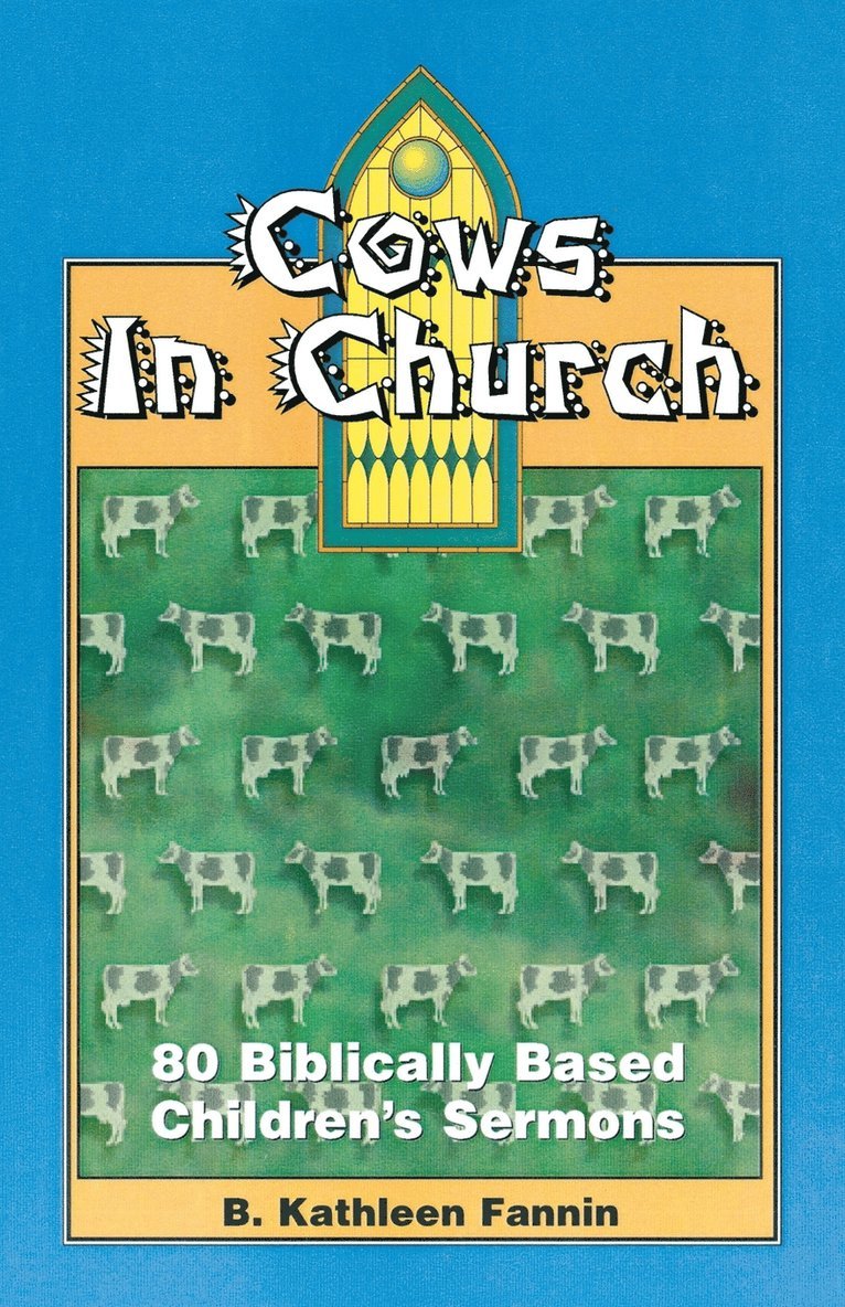 B Kathleen Fannin, B. Kathleen Fannin - Cows in Church, Häftad
