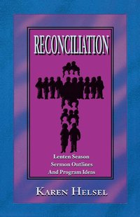 bokomslag Reconciliationsermon Outlines