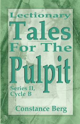 Lectionary Tales for the Pulpit 1