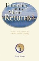Humming Till the Music Returns: Second Lesson Sermons for Advent/Christmas/Epiphany, Cycle B 1