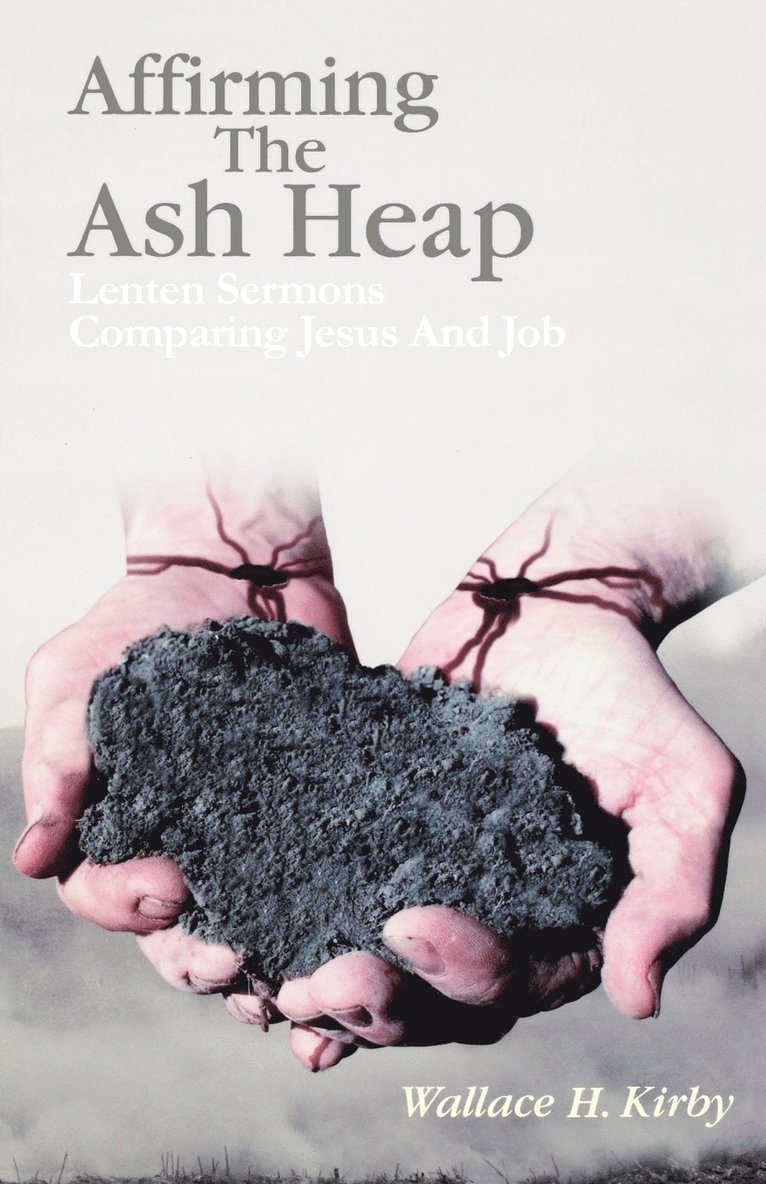 Affirming the Ash Heap 1