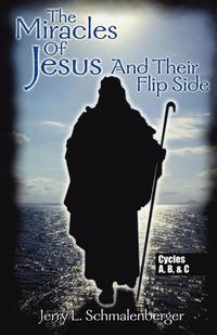 bokomslag The Miracles of Jesus & Their Flip Side