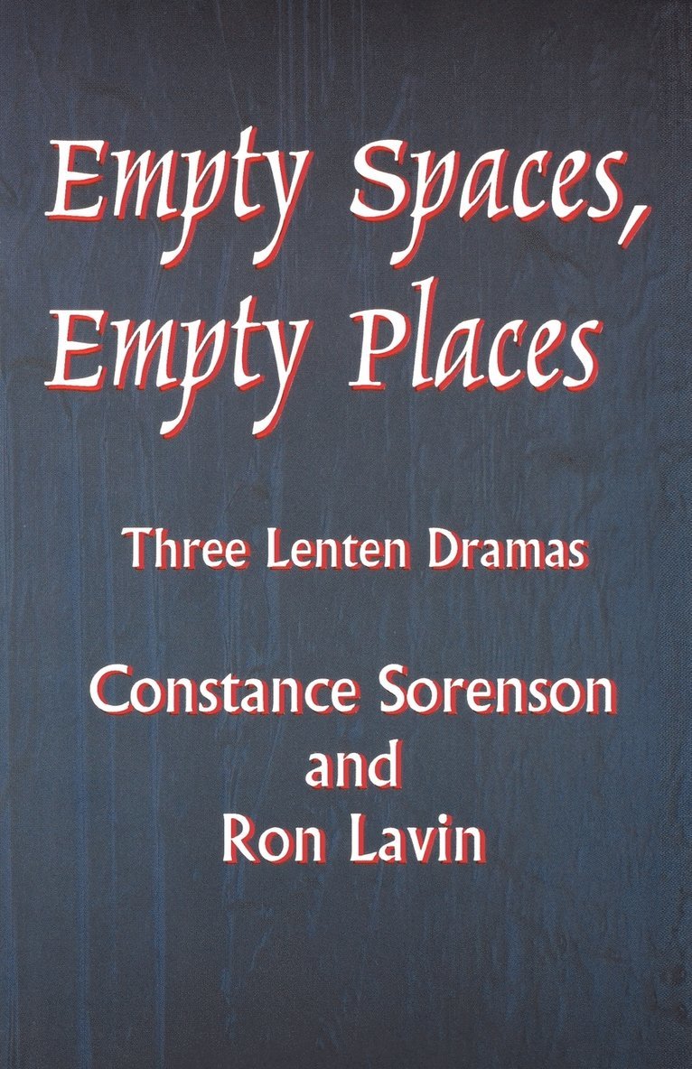 Constance Sorenson, Ron Lavin - Empty Spaces Empty Places, Häftad