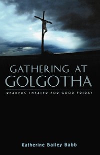 bokomslag Gathering at Golgotha