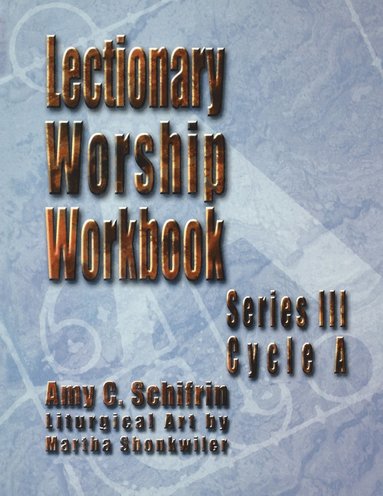 bokomslag Lectionary Worship Workbook, Series III, Cycle a