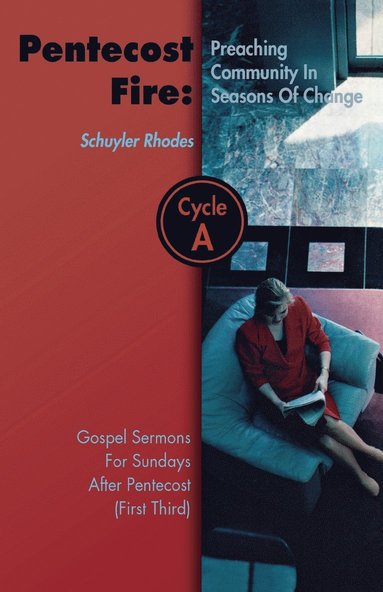 Schuyler Rhodes - Pentecost Fire, Häftad
