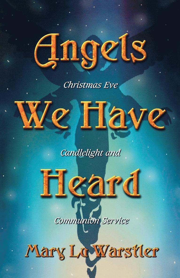 Angels We Have Heard