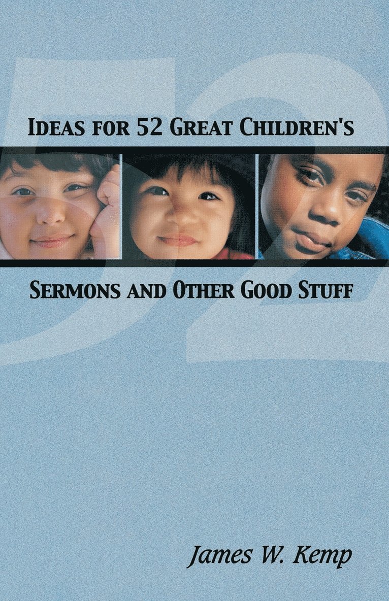 James W Kemp, James W. Kemp - Ideas for 52 Great Childrens S, Häftad