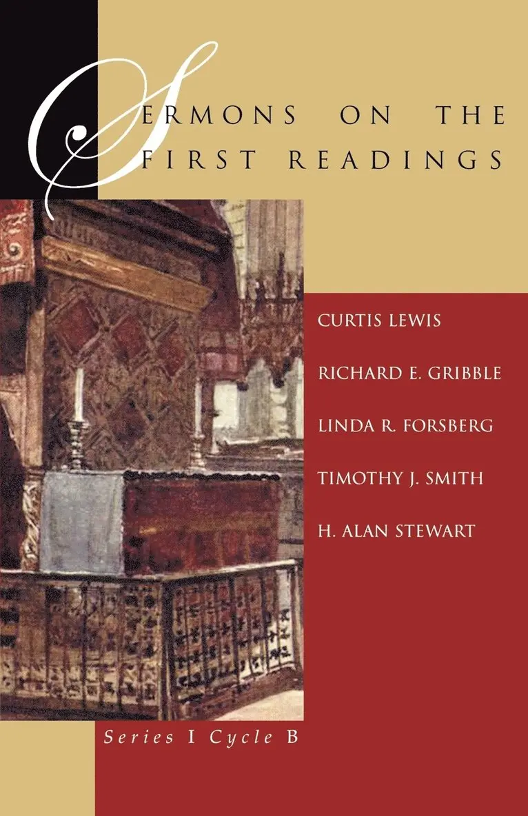 Curtis Lewis, Richard E Gribble, Linda R Forsberg - Sermons On The First Readings, Häftad. Tillgänglighet: Lägg i varukorg