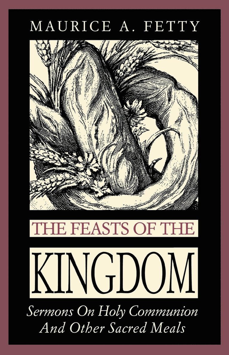 The Feasts of the Kingdom 1