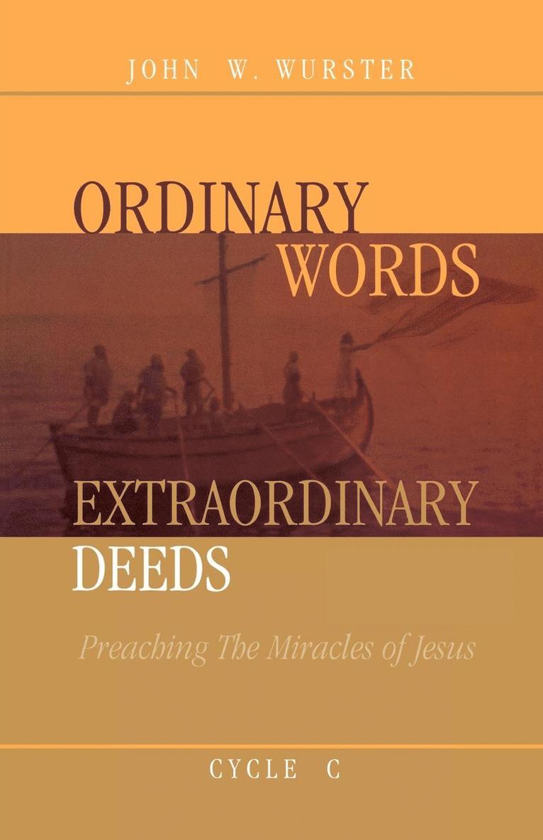 Ordinary Words, Extraordinary Deeds 1