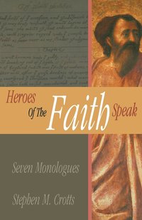 bokomslag Heroes of the Faith Speak