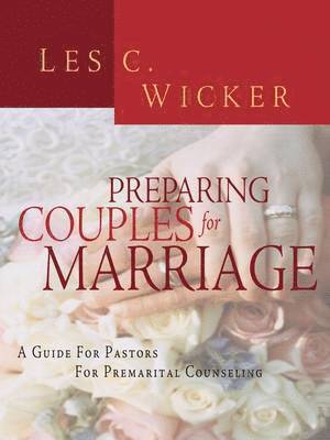 Preparing Couples for Marriage 1