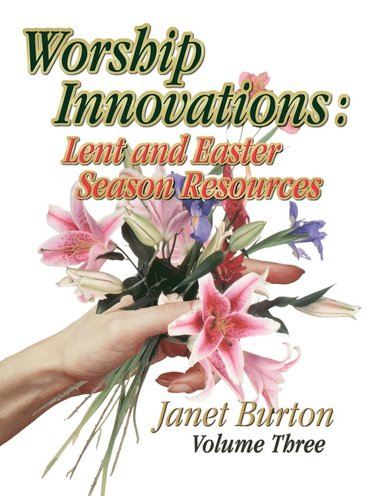 Janet Burton - Worship Innovations Volume 3, Häftad