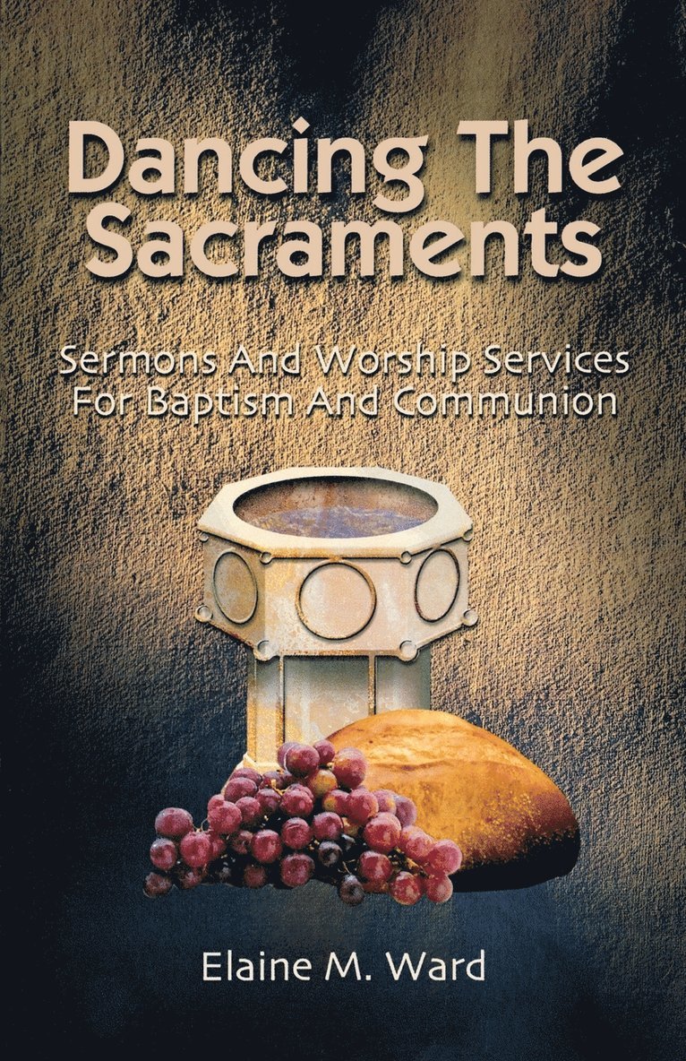 Dancing the Sacraments 1