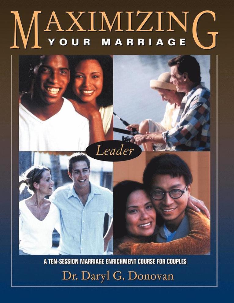 Maximizing Your Marriage 1