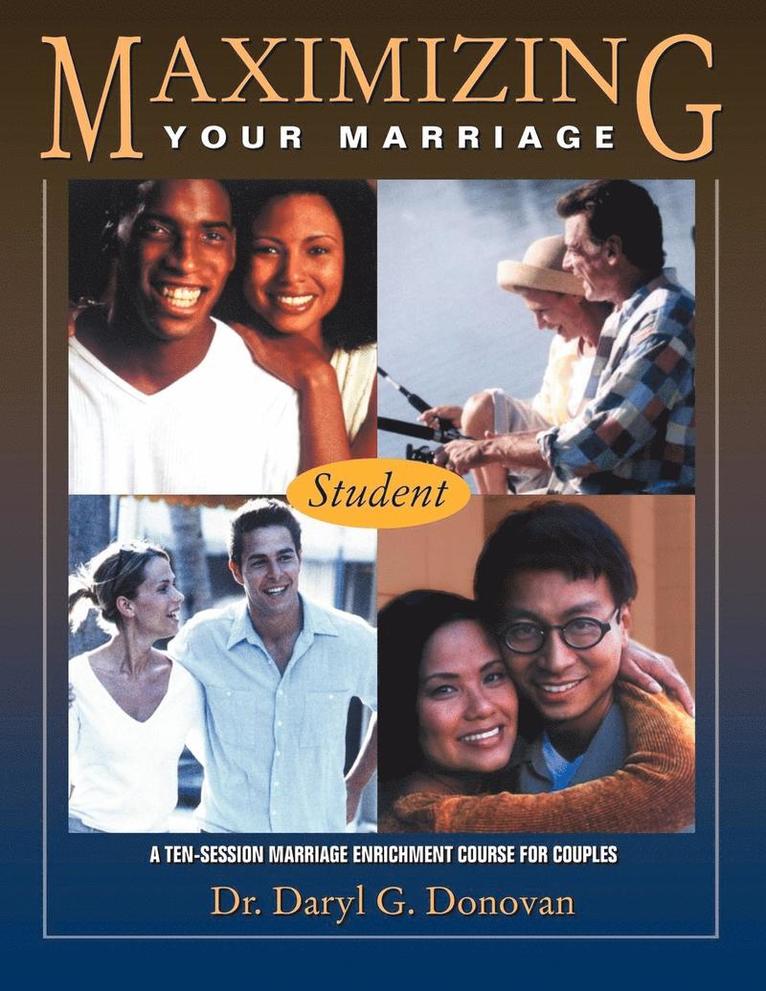 Maximizing Your Marriage 1