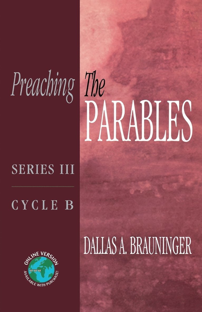 Preaching the Parables, Series III, Cycle B 1