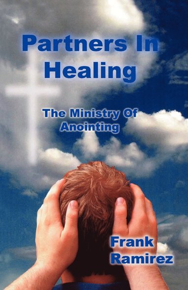 Frank Ramirez - Partners In Healing, Häftad