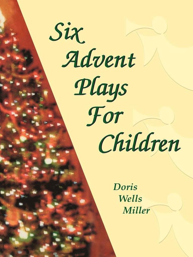 Six Advent Plays for Children 1