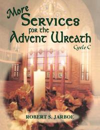 bokomslag More Services for the Advent Wreath: Cycle C