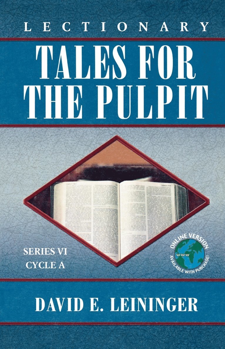 Lectionary Tales for the Pulpit, Series VI, Cycle A 1