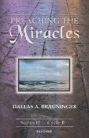 Preaching the Miracles: Series II, Cycle B [With Access Password for Electronic Copy] [With Access Password for Electronic Copy] 1