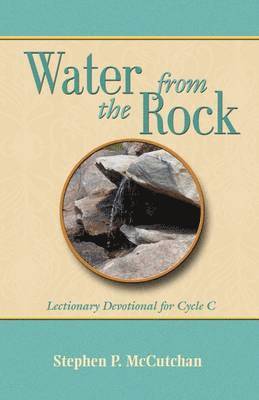 Water from the Rock, Cycle C 1