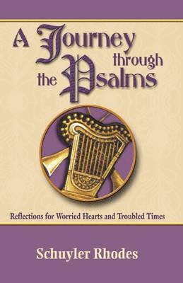 A Journey Through the Psalms 1