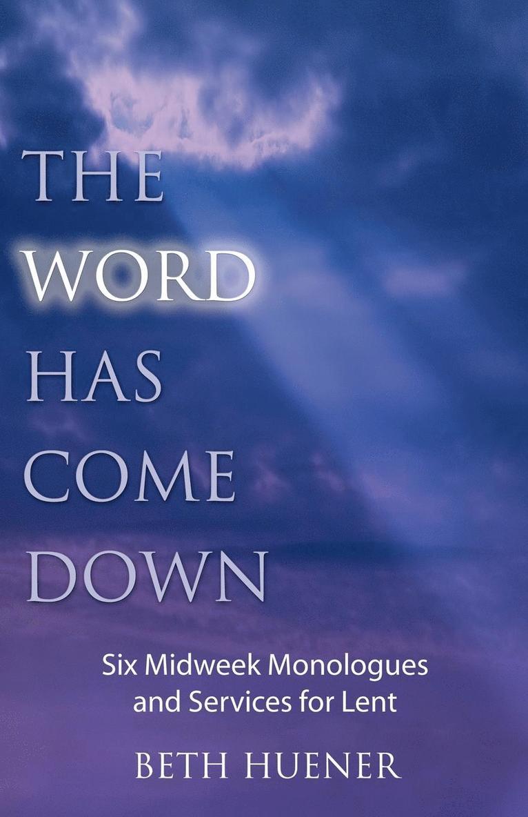 Beth Huener - Word Has Come Down, Häftad
