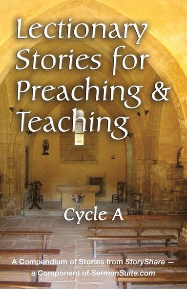 bokomslag Lectionary Stories for Preaching and Teaching, Cycle a