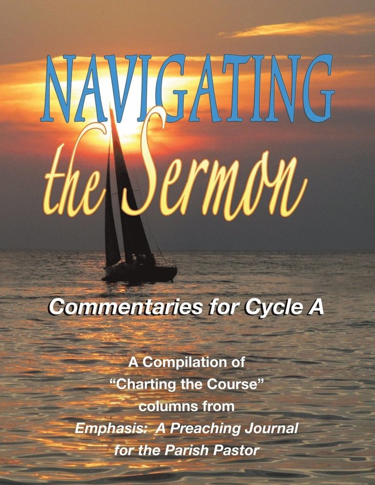 Navigating the Sermon, Cycle a 1