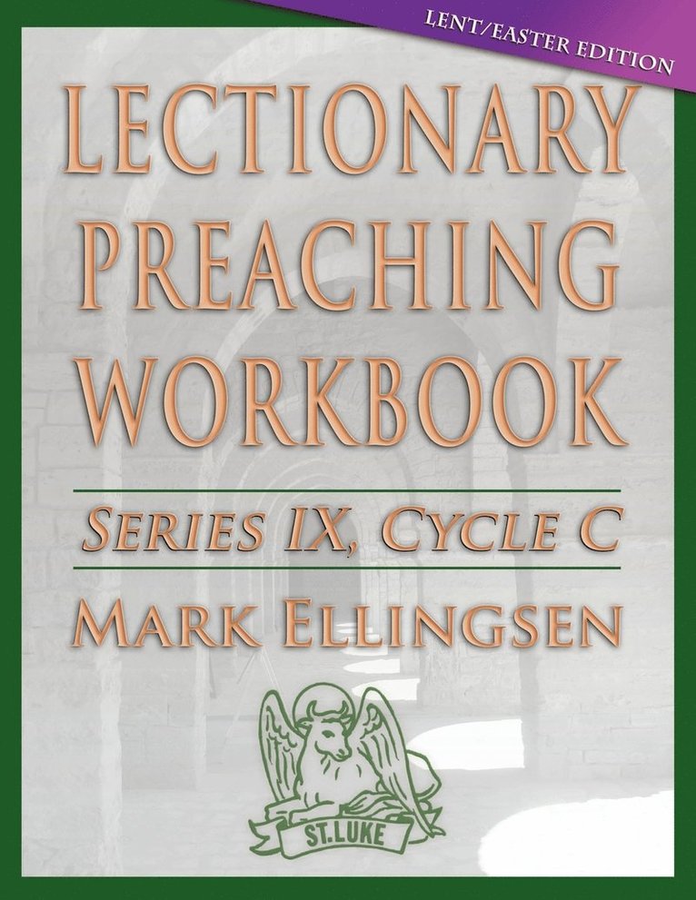 Lectionary Preaching Workbook 1