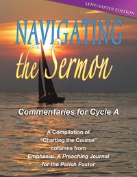 bokomslag Navigating the Sermon, Cycle a - Lent / Easter Edition