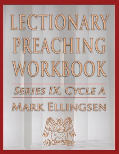 bokomslag Lectionary Preaching Workbook, Series IX, Cycle a