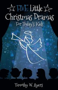 bokomslag Five Little Christmas Dramas for Today's Kids